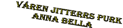 v�REN JITTERrs Purk             Anna Bella